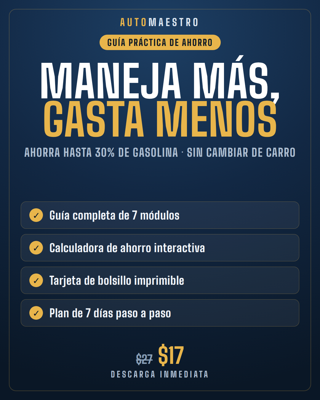 Maneja Mas, Gasta Menos - Guia Completa para Ahorrar Gasolina